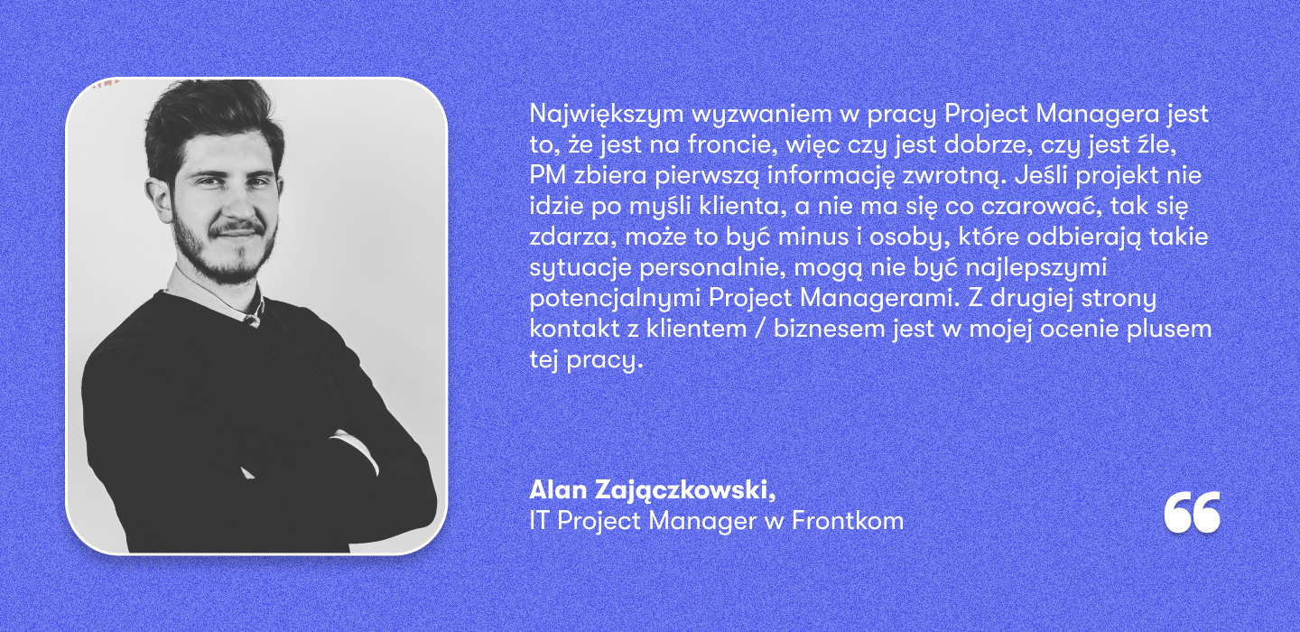 Alan Zajączkowski, IT Project Manager w Frontkom